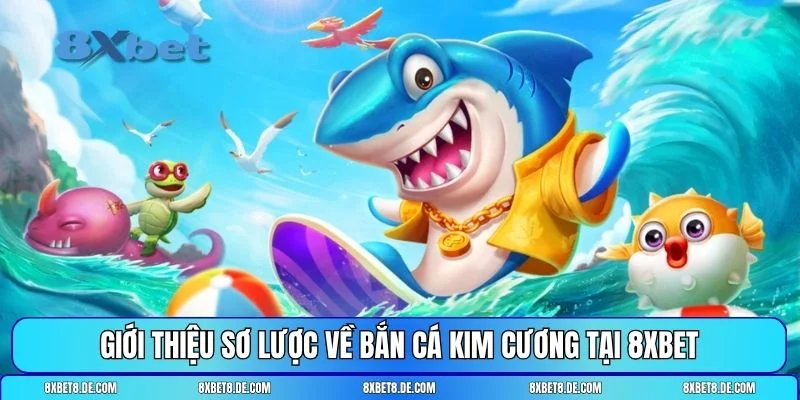 Bắn Cá Kim Cương
