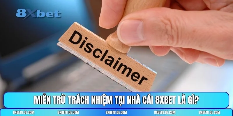 Miễn trừ trách nhiệm