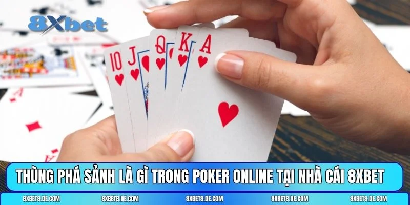 thùng phá sảnh là gì